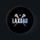 Lax Pappa Lacrosse Player Far Coach Lax Sticks Ba Knapp<br><div class="desc">Lax Pappa Lacrosse Player Far Coach Lax Sticks Boll Graphic</div>