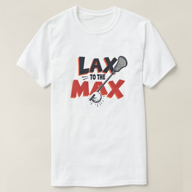Lax to the Max T Shirt (Design framsida)