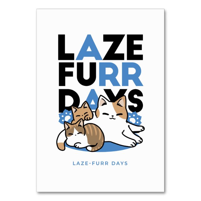 Laze Furr Days - Cute Lazy Cats Design Bordsnummer (Framsidan)