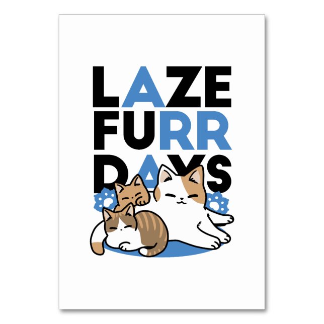 Laze Furr Days - Cute Lazy Cats Design Bordsnummer (Framsidan)