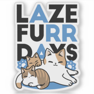 Laze Furr Days - Cute Lazy Cats Design Klistermärken