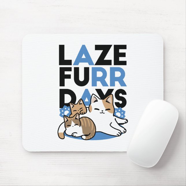 Laze Furr Days - Cute Lazy Cats Design Musmatta (Med mus)