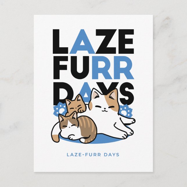 Laze Furr Days - Cute Lazy Cats Design Vykort (Framsida)