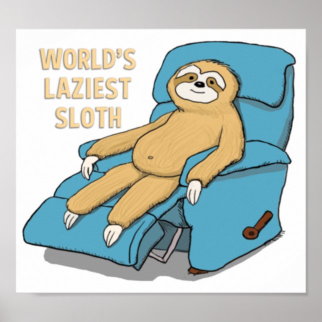 Laziest Sloth i Recliner Poster (Framsidan)