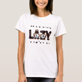 Lazy Bloom T Shirt