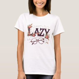 Lazy Bloom T Shirt