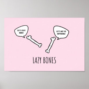 Lazy Bones fräckt Poster