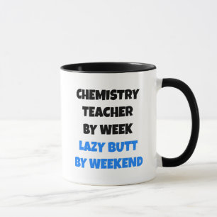 Lazy Butt Chemistry Teacher Mugg