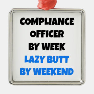 Lazy Butt Compliance Officer Julgransprydnad Metall