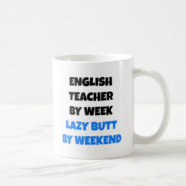 Lazy Butt English Teacher Kaffemugg (Höger)