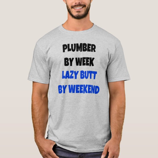 Lazy Butt Plumber T-shirt (Framsida)