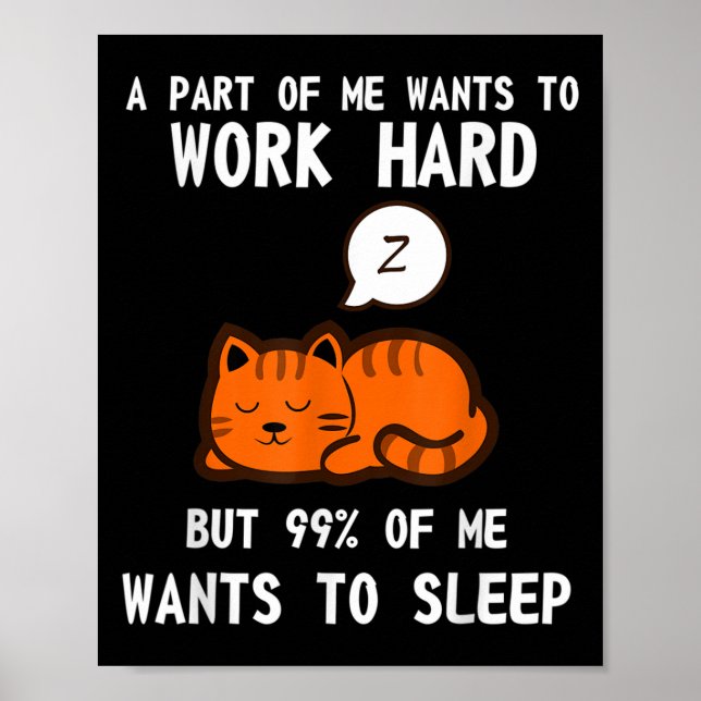 Lazy Cat Sleeping Tired Work Motivation Poster (Framsidan)
