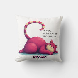 Lazy Cat Throw Pillow – Atonic: I Nap. You Exist Kudde
