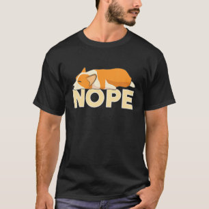 Lazy Corgi Hund Nope T Shirt