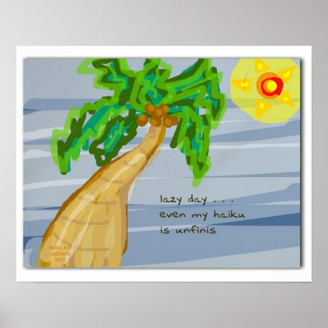 Lazy Day Haiku Art Handflatan Träd Poster (Framsidan)