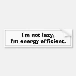 Lazy Eco Friendly Energy Efficient Pun Funny Rolig Bildekal