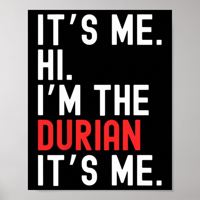 Lazy Halloween Costume Det är jag som heter Durian Poster (Framsidan)