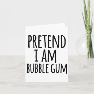 Lazy Halloween påstår att jag är bubbelgum Kort