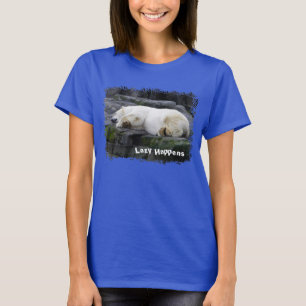 Lazy Happens Polar Bear T Shirt