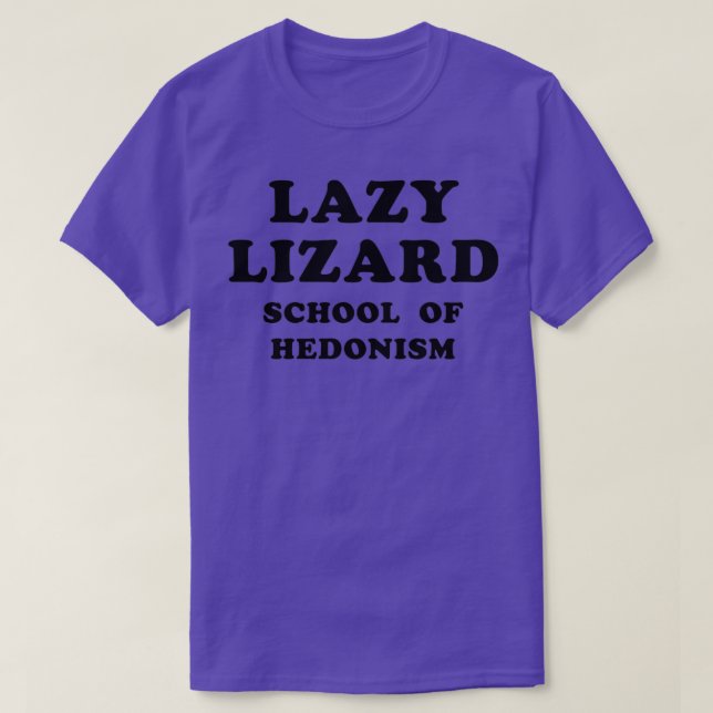 Lazy Lizard School of Hedonism T Shirt (Design framsida)