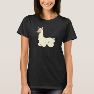 Lazy Llama Tardy är bättre sent än aldrig Llama T Shirt