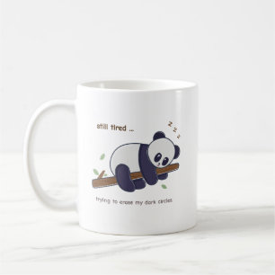 Lazy Panda Citat – Fortfarande Trött & Mörka Ringa Kaffemugg
