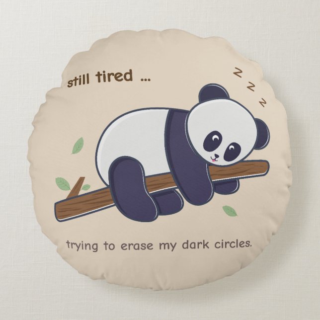 Lazy Panda-citat - fortfarande trötta kretsar och  Rund Kudde (Framsidan)