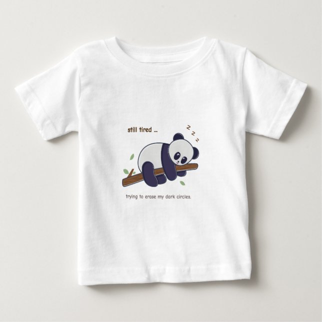 Lazy Panda-citat - fortfarande trötta kretsar och  T Shirt (Framsida)