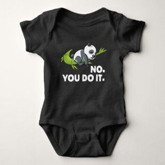 Lazy Panda - No You Do IT T Shirt