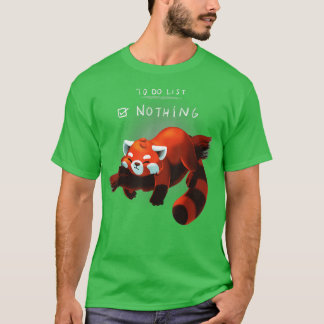 Lazy Red Panda To do list T Shirt