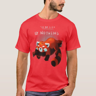 Lazy Red Panda To do list T Shirt