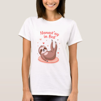 Lazy Sloth Doing Yoga in Bed T Shirt