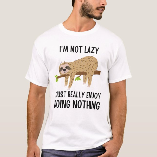 Lazy Sloth gör ingenting T Shirt (Framsida)