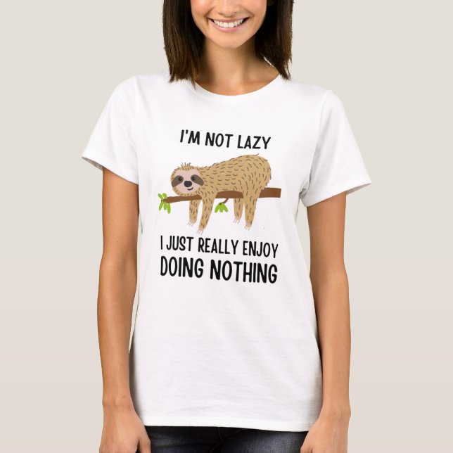 Lazy Sloth gör ingenting T-Shirt (Framsida)