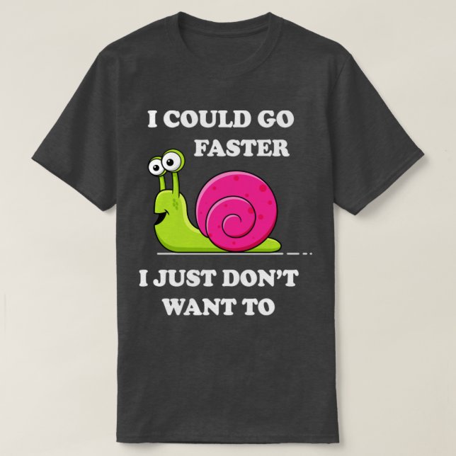 Lazy Snigel Spurish Humor T Shirt (Design framsida)