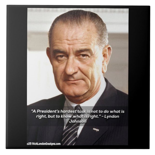 LBJ And Quote "Knowing What's Right"  Kakelplatta (Framsidan)