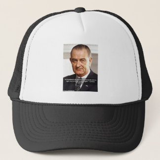 LBJ och "Att veta vad som är rätt" Citat Keps