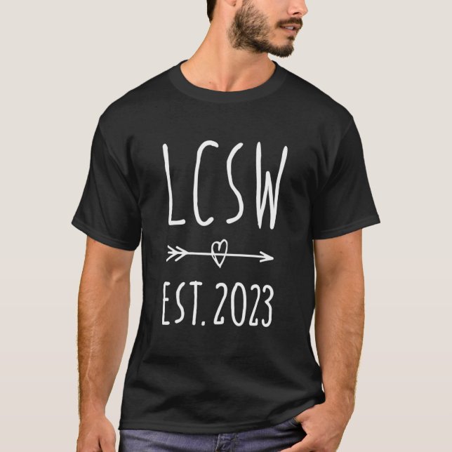 Lcsw Graduation 2023 Clinical Social Worker T Shirt (Framsida)