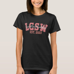 LCSW Studenten 2023, Licensed Clinical Social Wor T Shirt