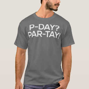 LDS Missionary ParTay Party Time Gift T Shirt