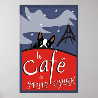 Le Cafe de Petit Chien, Paris (enhet) Poster