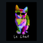 Le Chatta Fransk Modern art coola pop art kattunge Poster<br><div class="desc">Le Chatta Fransk ord för kattslogan med en söt popkonsfärisk utformning av en coola katt med solglasögon. Funky modern konst för kattälskare överallt.</div>