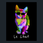 Le Chatta Fransk Modern art coola pop art kattunge Poster<br><div class="desc">Le Chatta Fransk ord för kattslogan med en söt popkonsfärisk utformning av en coola katt med solglasögon. Funky modern konst för kattälskare överallt.</div>
