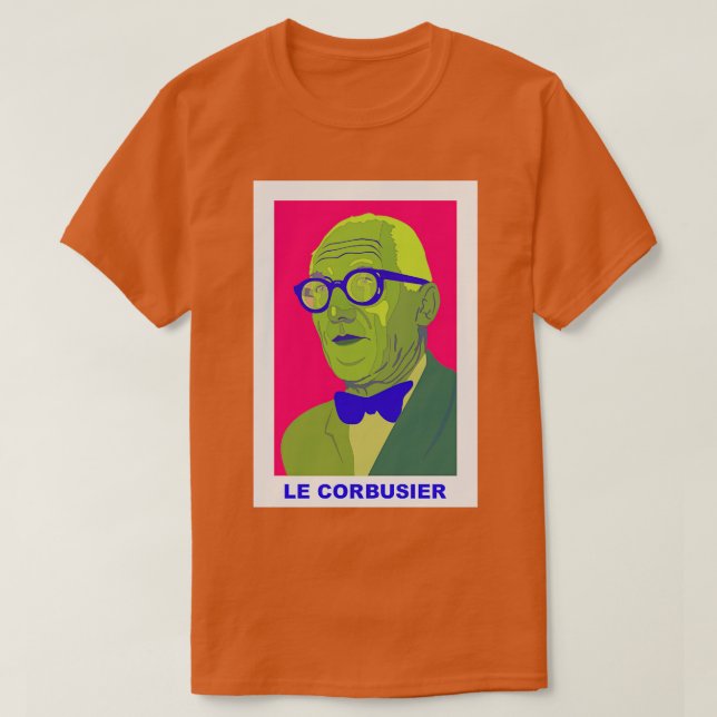 Le Corbusier Visionary of Modern Architecture 1 T Shirt (Design framsida)