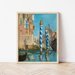 Le Grand Canal à Venise   Édouard Manet Poster
