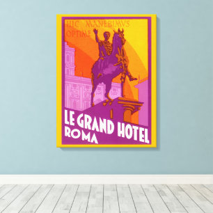 Le Grand Hotel Roma Staty, Italien, Vintage Resa Canvastryck