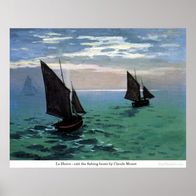 Le Havre - Claude Monets utträde ur fiskebåtarna Poster (Framsidan)