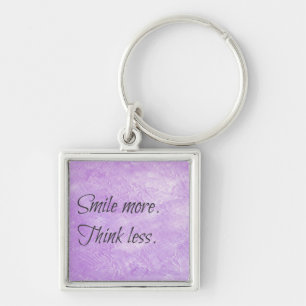 Le mer. Tänka mindre. Motivational Keychain Fyrkantig Silverfärgad Nyckelring