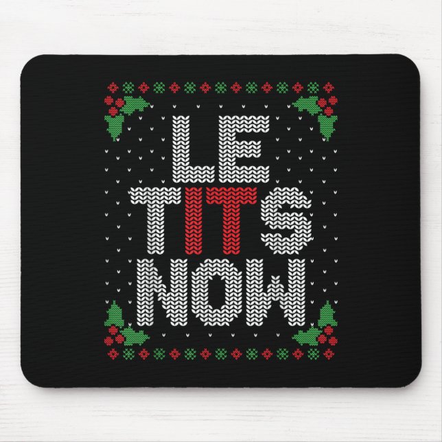 Le Now Funny Christmas Let It Snow Adult Ugly Chri Musmatta (Framsidan)