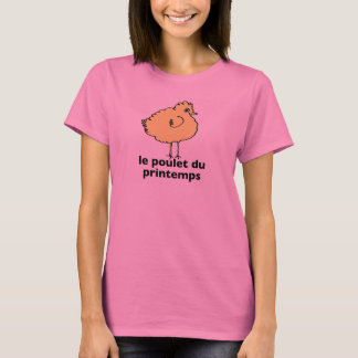 LE POULET DU PRINTEMPS Kvinnors t-shirt